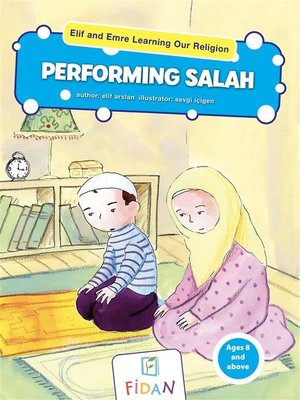 cover image of Elif and Emre Learning Our Religion--Performing Salah